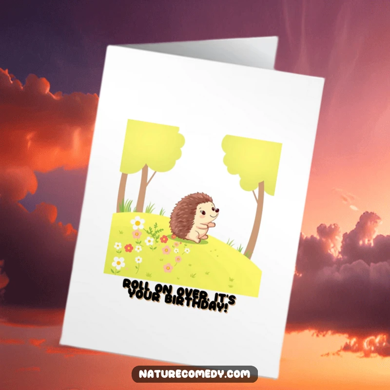 Funny Free Printable Birthday Card: A happy hedgehog rolls down a hill, scattering flowers joyfully.