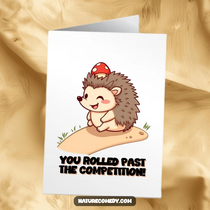 Funny Free Printable Congratulations Card: a happy hedgehog rolling downhill with a mushroom cap, celebrating success.