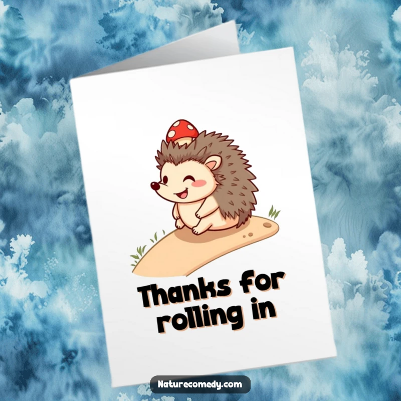 Funny Free Printable Thank You Card: a smiling hedgehog rolling downhill with a mushroom cap, expressing thanks.
